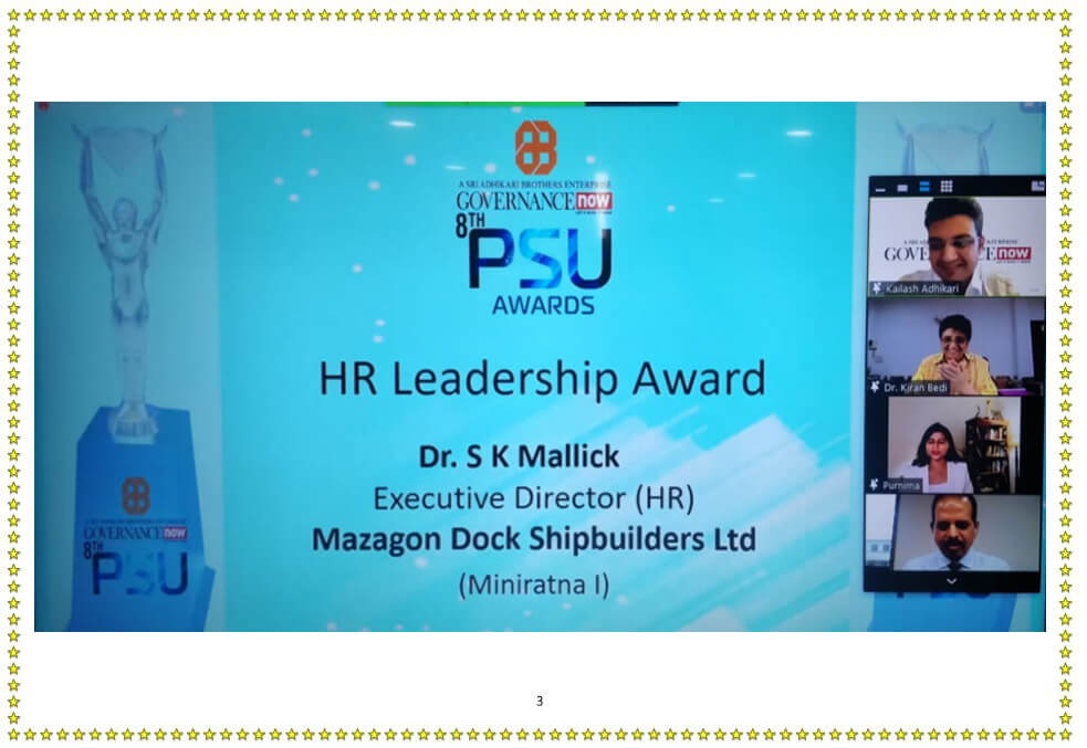 HR - MDL won the HR Leadership Award during 8th PSU Awards by Governance Now, presented by Dr Kiran Bedi to Shri Santosh Kumar Mallick on 29 Jul 2021